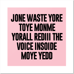 Jone Waste Yore Toye Monme Yorall Redii Posters and Art